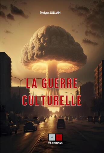 Couverture du livre « La guerre culturelle » de Evelyne Joslain aux éditions Va Press