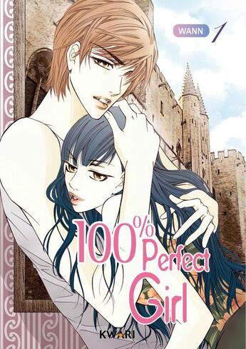 Couverture du livre « 100% perfect girl Tome 1 » de Wann aux éditions Kwari