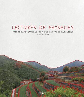 Couverture du livre « Lectures de paysages » de Thinard Florence aux éditions Plume De Carotte