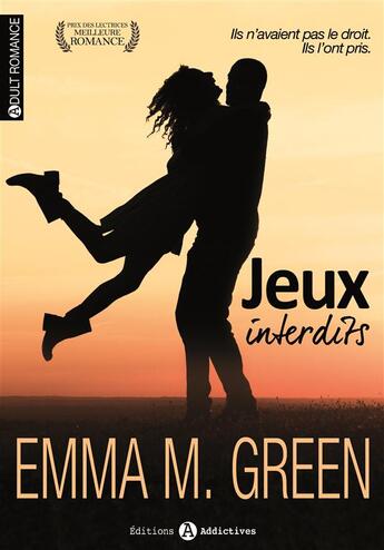 Couverture du livre « Jeux interdits » de Green Emma M aux éditions Editions Addictives