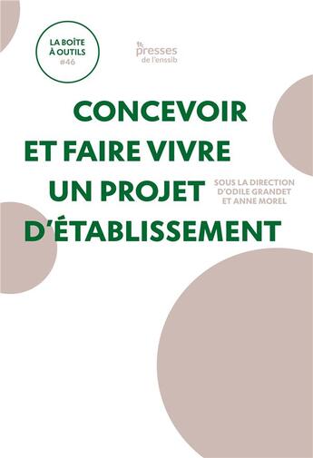 Couverture du livre « Concevoir et faire vivre un projet d'etablissement en bibliotheque » de Grandet Odile aux éditions Enssib