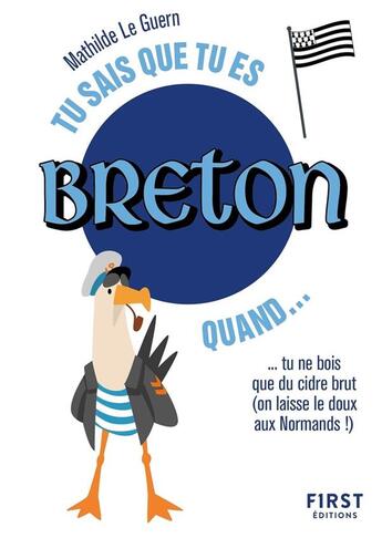 Couverture du livre « Tu sais que tu es Breton quand... (2e édition) » de Mathilde Le Guern aux éditions First