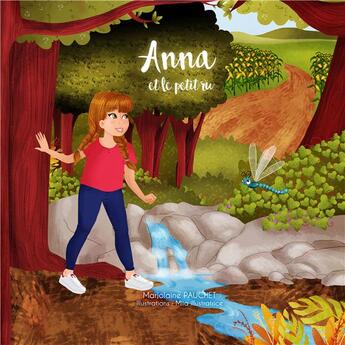 Couverture du livre « Anna et le petit ru » de Marjolaine Pauchet aux éditions La Goutte D'etoile