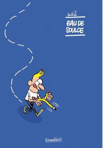 Couverture du livre « Eau de Soulce » de Thibault Soulcie aux éditions Superexemplaire