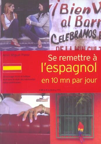 Couverture du livre « Se Remettre A L'Espagnol En 10 Minutes Par Jour » de Mukerjee-A+Perez Mig aux éditions Marabout