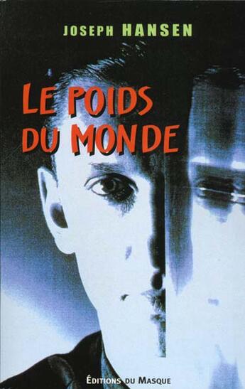 Couverture du livre « Le poids du monde » de Hansen-J aux éditions Editions Du Masque