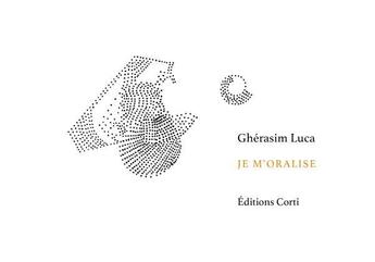 Couverture du livre « Je m'oralise » de Luca Gherasim aux éditions Corti