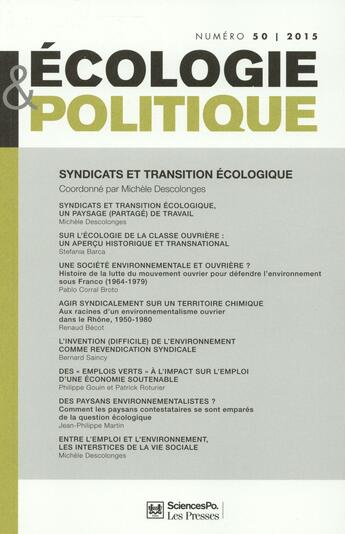 Couverture du livre « REVUE ECOLOGIE & POLITIQUE N.50 ; syndicats et transition écologique » de Revue Ecologie & Politique aux éditions Presses De Sciences Po