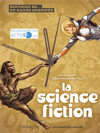 Couverture du livre « Histoire de la science fiction » de Xavier Dollo et Djibril Morissette-Phan aux éditions Humanoides Associes