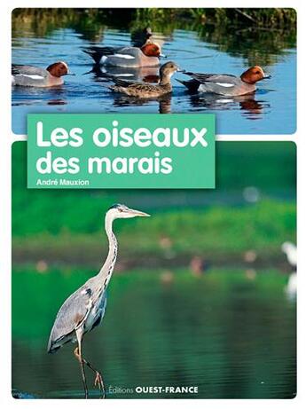 Couverture du livre « Les oiseaux de marais » de Andre Mauxion aux éditions Ouest France