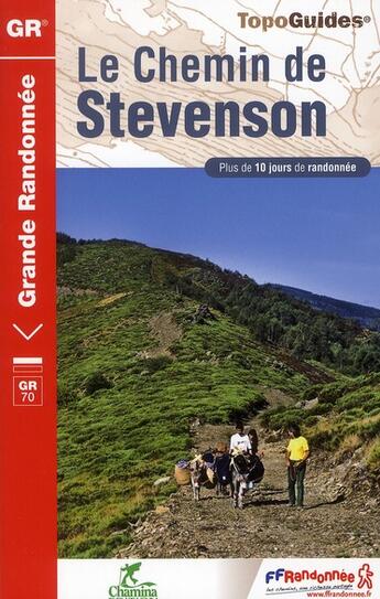 Couverture du livre « Le chemin de Stevenson ; 48-30-43-07 - GR 70 - 700 (4e édition) » de  aux éditions Ffrp