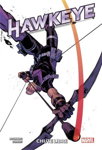 Couverture du livre « Hawkeye : chute libre » de Rosenberg Matthew et Otto Schmidt aux éditions Panini