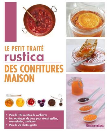 Couverture du livre « Le petit traité Rustica des confitures maison » de Carine Zurbach et Aglae Blin aux éditions Rustica