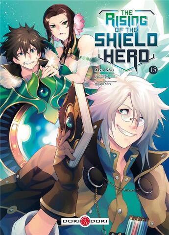 Couverture du livre « The rising of the shield hero Tome 15 » de Yusagi Aneko et Kyu Aiya aux éditions Bamboo