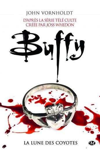 Couverture du livre « Buffy ; la lune des coyotes » de John Vornholt aux éditions Milady