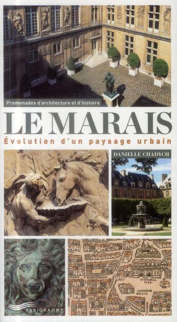 Couverture du livre « Le Marais » de Danielle Chadych aux éditions Parigramme