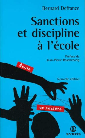 Couverture du livre « Sanctions et discipline » de Bernard Defrance aux éditions Syros