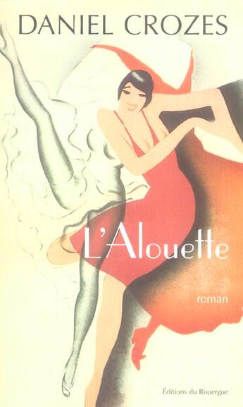 Couverture du livre « L'alouette » de Daniel Crozes aux éditions Rouergue