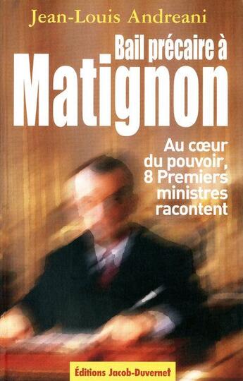 Couverture du livre « Bail Precaire A Matignon » de Jean-Louis Andreani aux éditions Jacob-duvernet