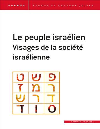 Couverture du livre « Revue Pardès t.64 : le peuple israélien » de Shmuel Trigano et Pascale Zonszain et Elya Weisbard aux éditions In Press