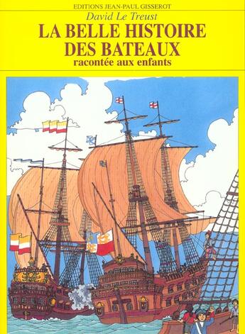 Couverture du livre « La belle histoire des bateaux racontee aux enfants » de Recouvrance aux éditions Gisserot