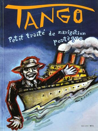 Couverture du livre « Tango t.1 ; petit traité de navigation portègne » de  aux éditions Tango Bar