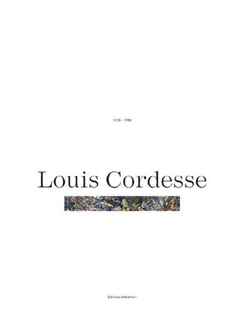 Couverture du livre « Louis Cordesse, 1938-1988 » de Jean-Lucien Bonillo aux éditions Imbernon