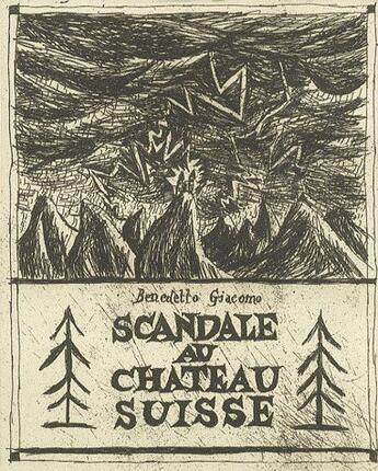 Couverture du livre « Scandale au château suisse » de Benedetto Giacomo aux éditions Benoit Jacques