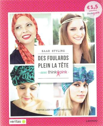 Couverture du livre « Des foulards plein la tête » de Saar Styling et Leen Van Den Meutter aux éditions Editions Racine