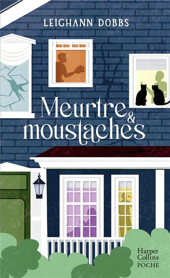 Couverture du livre « Meurtre & moustaches » de Leighann Dobbs aux éditions Harpercollins