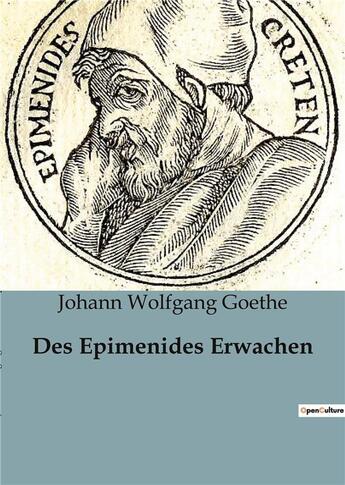 Couverture du livre « Des Epimenides Erwachen » de Goethe J W. aux éditions Culturea