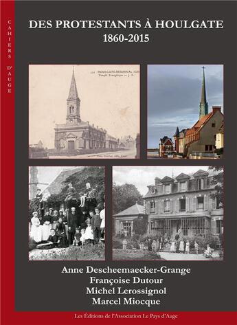 Couverture du livre « Des Protestants A Houlgate » de  aux éditions Le Pays D'auge