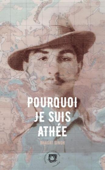 Couverture du livre « Pourquoi je suis athée » de Bhagat Singh aux éditions Asymetrie