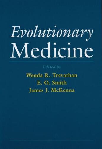 Couverture du livre « Evolutionary Medicine » de Wenda R Trevathan aux éditions Oxford University Press Usa