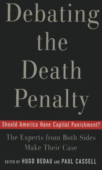 Couverture du livre « Debating the Death Penalty: Should America Have Capital Punishment? Th » de Hugo Adam Bedau aux éditions Oxford University Press Usa