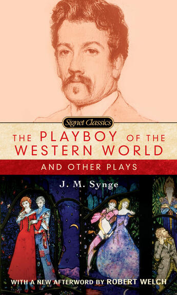 Couverture du livre « The Playboy of the Western World and Other Plays » de Synge J M aux éditions Penguin Group Us