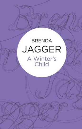 Couverture du livre « A Winter's Child » de Brenda Jagger aux éditions Pan Macmillan