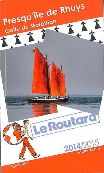 Couverture du livre « Guide du routard golfe du morbihan - presqu'ile de rhuys » de  aux éditions Hachette Tourisme