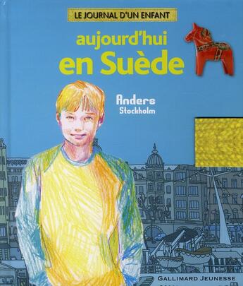 Couverture du livre « Aujourd'hui en Suède » de Alain Gnaedig aux éditions Gallimard-jeunesse