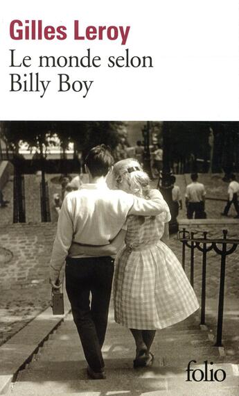 Couverture du livre « Le monde selon Billy Boy » de Gilles Leroy aux éditions Folio