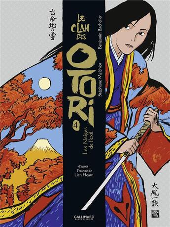 Couverture du livre « Le clan des Otori Tome 4 : Les neiges de l'exil » de Benjamin Bachelier et Stephane Melchior et Lian Hearn aux éditions Gallimard Bd