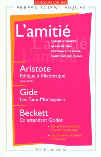 Couverture du livre « L'amitie » de Alain Brunn aux éditions Flammarion