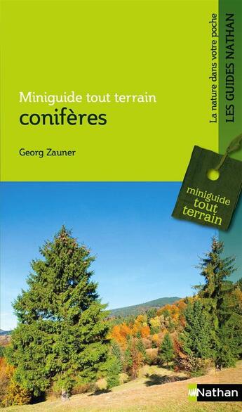 Couverture du livre « Conifères » de Georges Zauner aux éditions Nathan