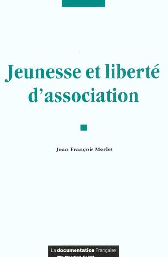 Couverture du livre « Jeunesse et liberte d'association » de  aux éditions Documentation Francaise