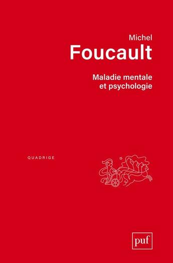 Couverture du livre « Maladie mentale et psychologie (6e édition) » de Michel Foucault aux éditions Puf