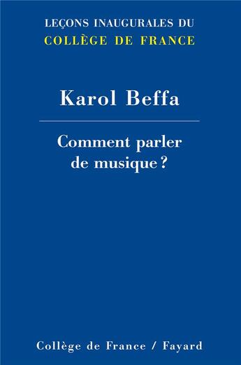 Couverture du livre « Comment parler de musique ? » de Karol Beffa aux éditions Fayard