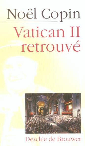 Couverture du livre « N'oubliez pas vatican ii » de Noël Copin aux éditions Desclee De Brouwer