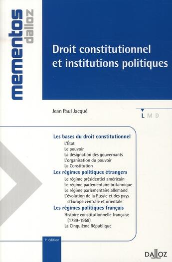 Couverture du livre « Droit constitutionnel et institutions politiques (7e édition) » de Jean Paul Jacque aux éditions Dalloz