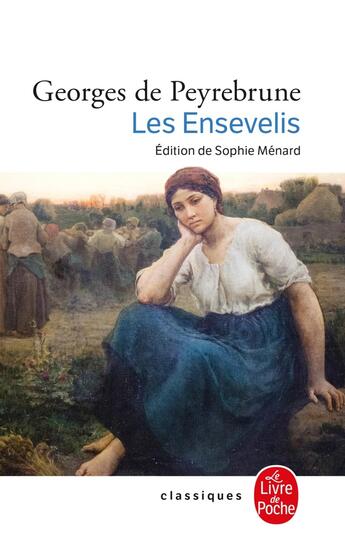 Couverture du livre « Les Ensevelis » de Georges De Peyrebrune aux éditions Le Livre De Poche