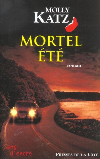 Couverture du livre « Mortel Ete » de Molly Katz aux éditions Presses De La Cite